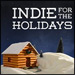 Indie For The Holidays