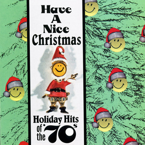 Have A Nice Christmas: Holiday Hits Of The 70's