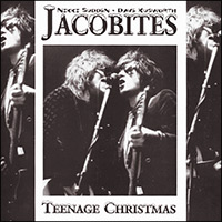 Jacobites, Teenage Christmas