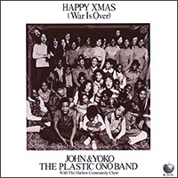 John & Yoko, "Happy Xmas (War Is Over)"