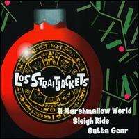 Los Straitjackets, "A Marshmallow World"